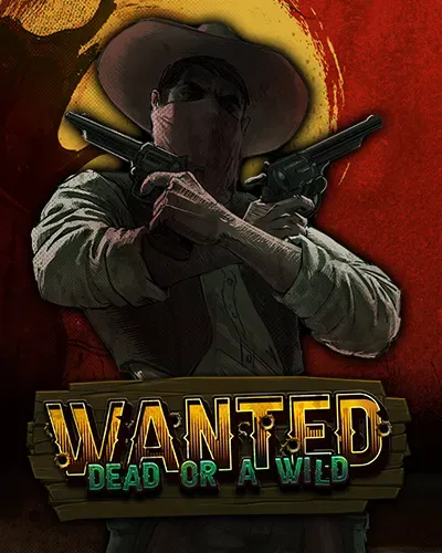 Wanted Dead or a Wild